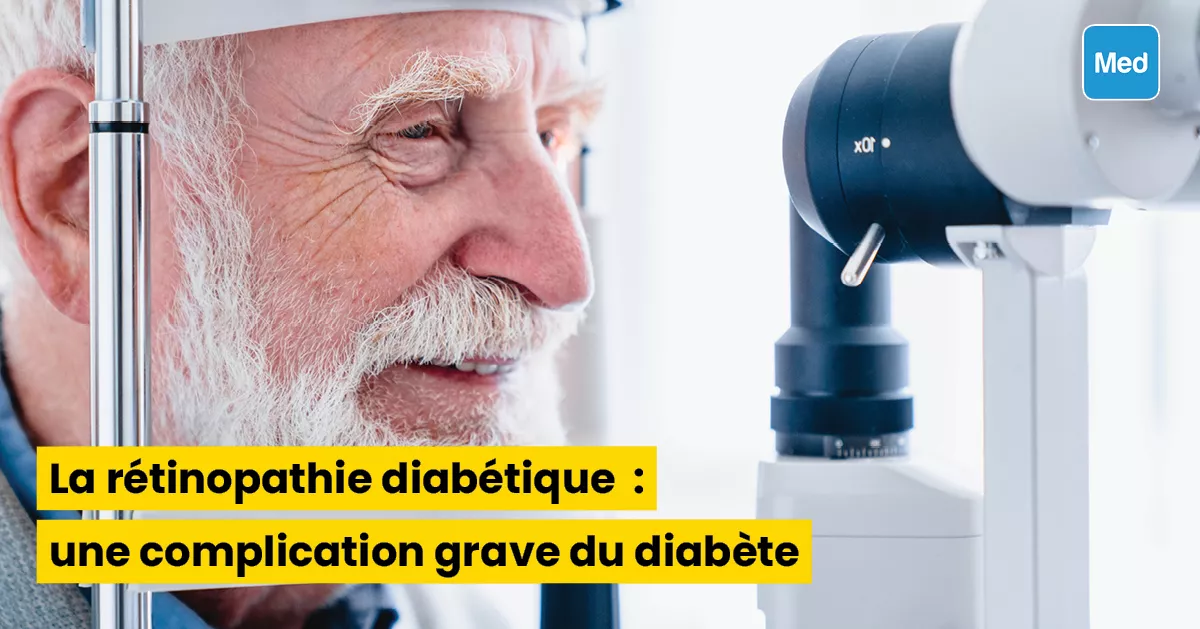 La rétinopathie diabétique : une complication grave du diabète